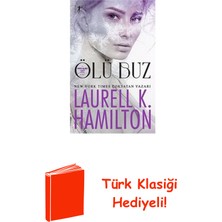 Artemis Yayınları Ölü Buz - Bir Anita Blake Vampir Avcısı Romanı + Türk Klasiği Hediye