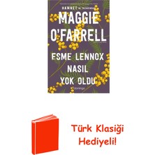 Domingo Yayınevi Esme Lennox Nasıl Yok Oldu + Türk Klasiği Hediye