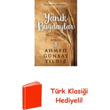 Timaş Yayınları Yanık Buğdaylar + Türk Klasiği Hediye