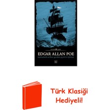 İthaki Yayınları Nantucketlı Arthur Gordon Pym'in Öyküsü + Türk Klasiği Hediye