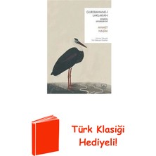 İthaki Yayınları Gurebahane-I Laklakan - Düşkün Leylekler Evi + Türk Klasiği Hediye