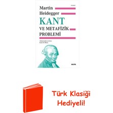 Kant ve Metafizik Problemi + Türk Klasiği Hediye