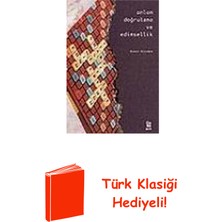 Anlam Doğrulama ve Edimsellik + Türk Klasiği Hediye