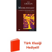Say Michel Foucault ve Düşünce Sistemleri Tarihi + Türk Klasiği Hediye