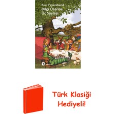 Metis Yayınları Bilgi Üzerine Üç Söyleşi + Türk Klasiği Hediye