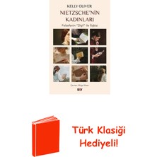 Say Nietzsche'nin Kadınları - Felsefenin Dişil Ile ... + Türk Klasiği Hediye