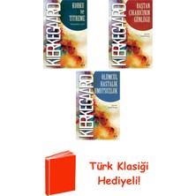 Say Soren Kierkegaard 3 Kitap Seti + Türk Klasiği Hediye