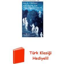 İş Bankası Kültür Yayınları Asi Ruhlar - Müzik - Yeryüzü Tanrıları - Modern... + Türk Klasiği Hediye