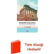 Say Bilgeliğin Başlangıcı - Eski Yunanda Felsefi Dü... + Türk Klasiği Hediye