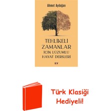 Say Tehlikeli Zamanlar Için Lüzumlu Hayat Dersleri + Türk Klasiği Hediye