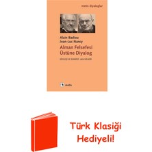Metis Yayınları Alman Felsefesi Üstüne Diyalog + Türk Klasiği Hediye