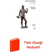 Say Romantizm - Kısa Bir Giriş + Türk Klasiği Hediye