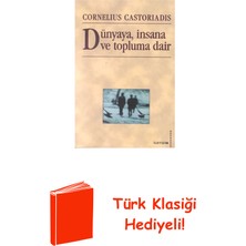 İletişim Yayınları Dünyaya Insana ve Topluma Dair + Türk Klasiği Hediye