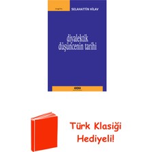 Yapı Kredi Yayınları Diyalektik Düşüncenin Tarihi + Türk Klasiği Hediye