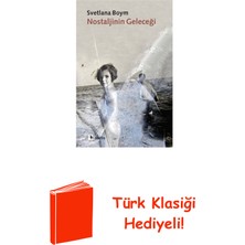 Metis Yayınları Nostaljinin Geleceği + Türk Klasiği Hediye