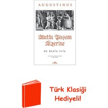 Kronik Kitap Mutlu Yaşam Üzerine - De Beata Vita + Türk Klasiği Hediye
