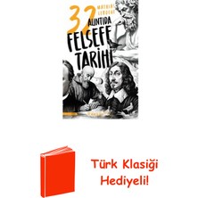 İnkılap Kitabevi 32 Alıntıda Felsefe Tarihi + Türk Klasiği Hediye