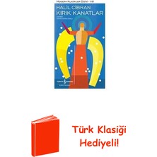 İş Bankası Kültür Yayınları Kırık Kanatlar - Modern Klasikler 118 + Türk Klasiği Hediye