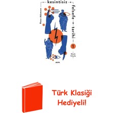 Kesintisiz Felsefe Tarihi - 1 + Türk Klasiği Hediye