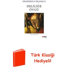 Can Yayınları Deliliğe Övgü + Türk Klasiği Hediye