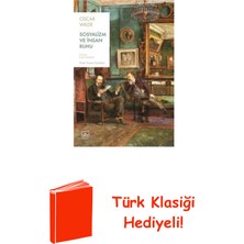 İthaki Yayınları Sosyalizm ve Insan Ruhu + Türk Klasiği Hediye