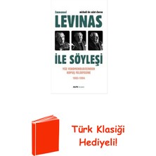 Emmanuel Levinas ile Söyleşi + Türk Klasiği Hediye