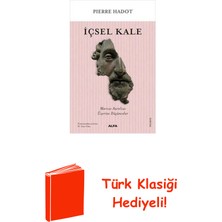 Içsel Kale - Marcus Aurelius Üzerine Düşünceler + Türk Klasiği Hediye