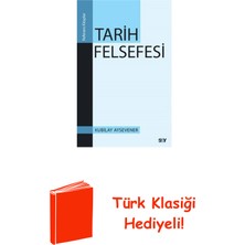 Say Tarih Felsefesi + Türk Klasiği Hediye