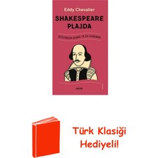 Shakespeare Plajda - Şezlongda Olmak Ya Da Olmamak + Türk Klasiği Hediye