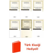 İş Bankası Kültür Yayınları Friedrich Nietzsche 6 Kitap Seti + Türk Klasiği Hediye