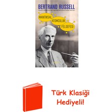 Mantıksal Atomculuk Felsefesi + Türk Klasiği Hediye