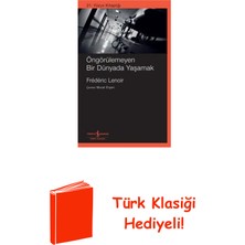 İş Bankası Kültür Yayınları Öngörülemeyen Bir Dünyada Yaşamak - 21. Yüzyıl ... + Türk Klasiği Hediye