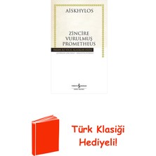 İş Bankası Kültür Yayınları Zincire Vurulmuş Prometheus - Hasan Ali Yücel K... + Türk Klasiği Hediye