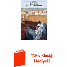 İthaki Yayınları Roma'da Siyaset ve Felsefe + Türk Klasiği Hediye