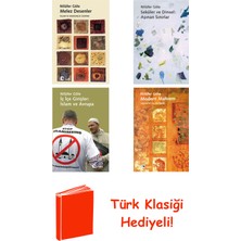 Metis Yayınları Nilüfer Göle 4 Kitap Seti + Türk Klasiği Hediye