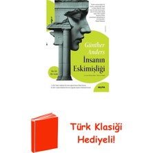 Insanın Eskimişliği - 2 Cilt Bir Arada + Türk Klasiği Hediye