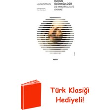 Ruhun Ölümsüzlüğü + Türk Klasiği Hediye