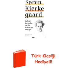 Felsefe Parçaları Ya Da Bir Parça Felsefe + Türk Klasiği Hediye