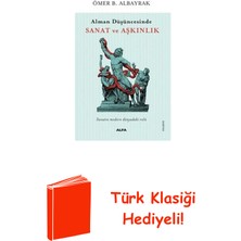 Alman Düşüncesinde Sanat ve Aşkınlık + Türk Klasiği Hediye