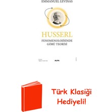 Husserl Fenomeolojisinde Görü Teorisi + Türk Klasiği Hediye