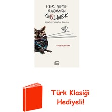 İletişim Yayınları Her Şeye Rağmen Gülmek - Mizahın Felsefesi Üzerine + Türk Klasiği Hediye