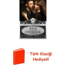 Artemis Yayınları Buz Öpücük - Vampir Akademisi 2.kitap + Türk Klasiği Hediye
