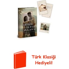 Artemis Yayınları Kırmızı Güller Çabuk Solar 4 - Mevsimi Bahardır... + Türk Klasiği Hediye