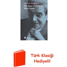 Metis Yayınları Herşeye ve Herkese Karşı Lacan + Türk Klasiği Hediye