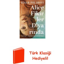 Domingo Yayınevi Alice Fikirler Diyarında - Felsefe Denizinde Sü... + Türk Klasiği Hediye