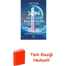 Son ve Diğer Başlangıçlar: Gelecekten Hikayeler + Türk Klasiği Hediye
