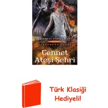 Artemis Yayınları Cennet Ateşi Şehri-Ölümcül Oyuncaklar Serisi 6.... + Türk Klasiği Hediye