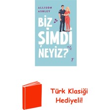 Artemis Yayınları Biz Şimdi Neyiz? + Türk Klasiği Hediye