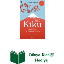 Say Kiku - Japonların Iyi Dinleme Sanatı + Dünya Klasiği Hediye