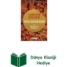 Epsilon Yayınevi Tanrı'nın Gölgesi - Yavuz Sultan Selim ve Bilin... + Dünya Klasiği Hediye